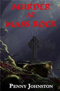 Murder at Mass Rock