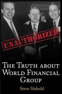 Truth About World Financial Group