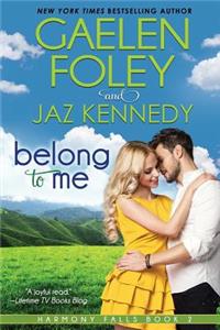 Belong to Me (Harmony Falls, Book 2)