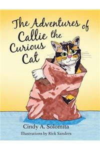 The Adventures of Callie the Curious Cat