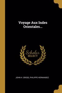 Voyage Aux Indes Orientales...