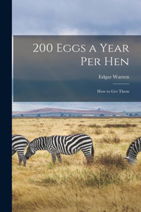 200 Eggs a Year Per Hen