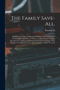 Family Save-all.