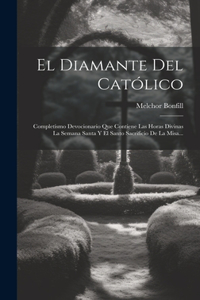 Diamante Del Católico