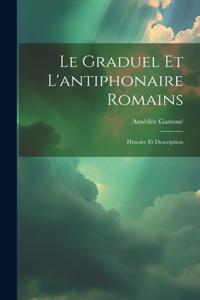 graduel et l'antiphonaire romains