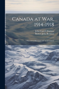 Canada at War, 1914-1918