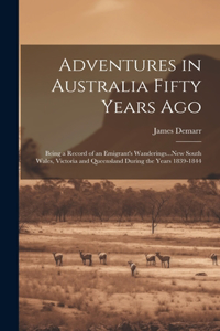 Adventures in Australia Fifty Years Ago