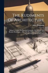 Rudiments Of Architecture