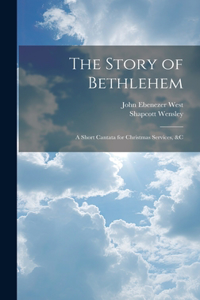 Story of Bethlehem