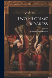 Two Pilgrims' Progress