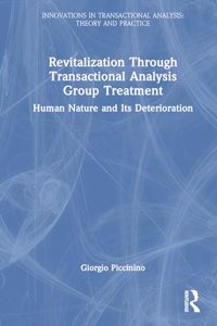 Revitalization Through Transactional Analysis Group Treatment