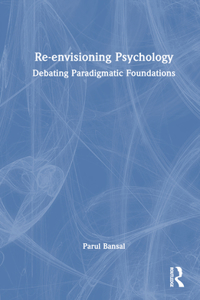 Re-envisioning Psychology