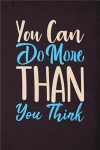 You can do more than you think