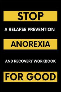 Stop Anorexia For Good