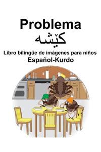 Español-Kurdo Problema/کێشە Libro bilingüe de imágenes para niños