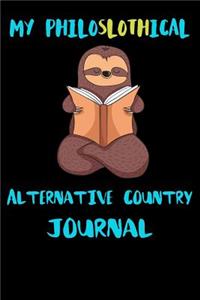 My Philoslothical Alternative Country Journal