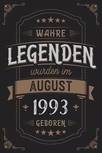 Wahre Legenden wurden im August 1993 geboren