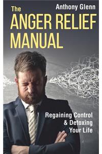 Anger Relief Manual