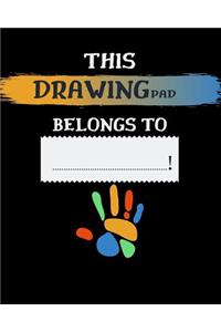 This Drawing Pad Belongs to