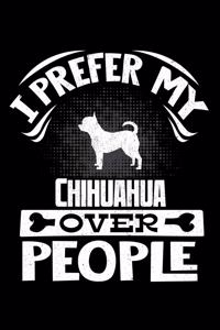 I Prefer My Chihuahua Over People