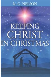 Keeping Christ in Christmas