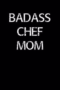 Badass Chef Mom