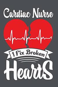 Cardiac Nurse I Fix Broken Hearts
