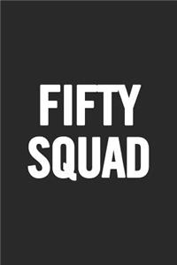 Fifty Squad