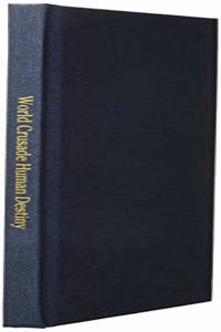 World Crusade Human Destiny