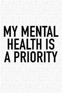 My Mental Health Is a Priority