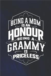 Being a Mom Is an Honor Being a Grammy Is Priceless