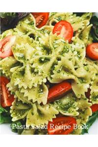 Pasta Salad Recipe Book