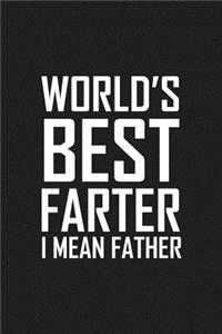 World's Best Farter I Mean Father