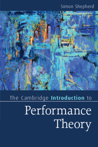 Cambridge Introduction to Performance Theory
