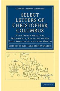 Select Letters of Christopher Columbus
