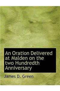 An Oration Delivered at Malden on the Two Hundredth Anniversary
