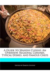 A Guide to Spanish Cuisine