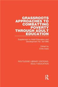 Grassroots Approaches to Combatting Poverty Through Adult Education