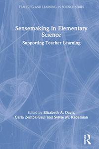 Sensemaking in Elementary Science