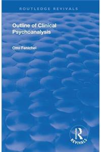 Revival: Outline of Clinical Psychoanalysis (1934)