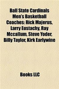 Ball State Cardinals Men's Basketball Coaches