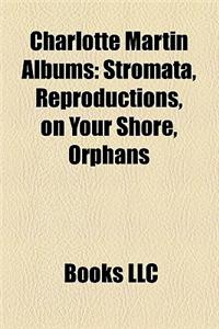 Charlotte Martin Albums