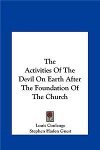 Activities Of The Devil On Earth After The Foundation Of The Church