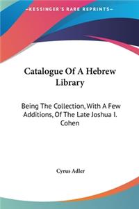 Catalogue of a Hebrew Library