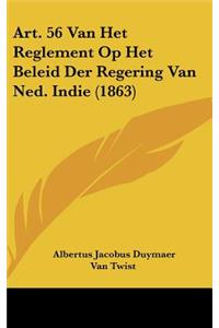 Art. 56 Van Het Reglement Op Het Beleid Der Regering Van Ned. Indie (1863)