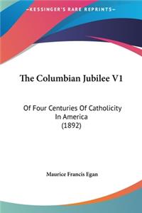 The Columbian Jubilee V1