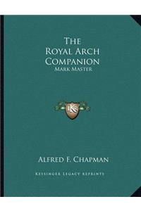 The Royal Arch Companion