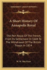 Short History Of Annapolis Royal