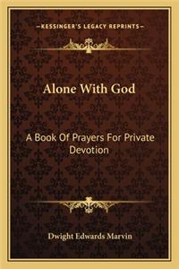 Alone with God