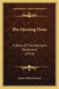 Opening Door